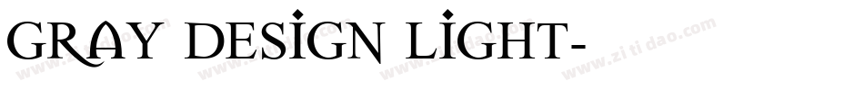 Gray Design Light字体转换
